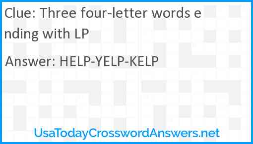 Three four-letter words ending with LP Answer