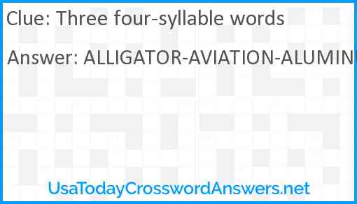 Three four-syllable words Answer