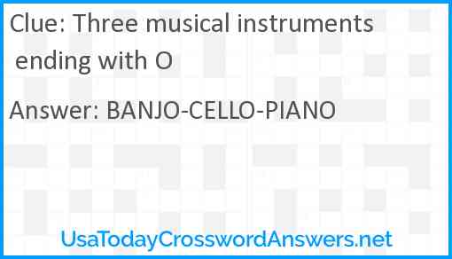 Three musical instruments ending with O Answer