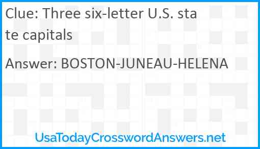 Three six-letter U.S. state capitals Answer