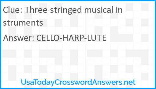 Three stringed musical instruments Answer
