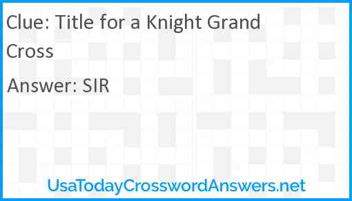 Title for a Knight Grand Cross Answer