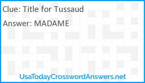 Title for Tussaud Answer