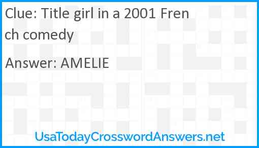 Title girl in a 2001 French comedy Answer