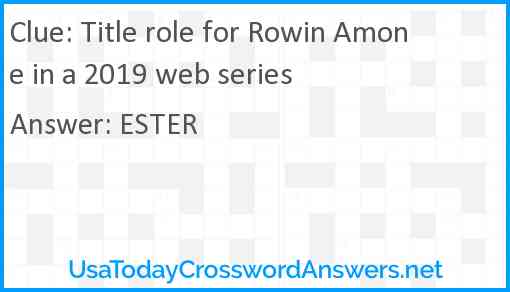 Title role for Rowin Amone in a 2019 web series Answer