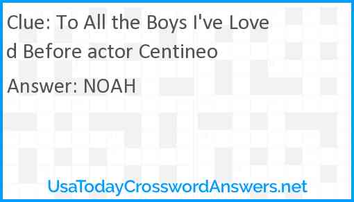 To All the Boys I've Loved Before actor Centineo Answer