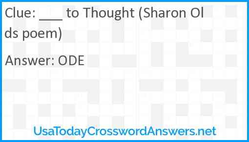 ___ to Thought (Sharon Olds poem) Answer