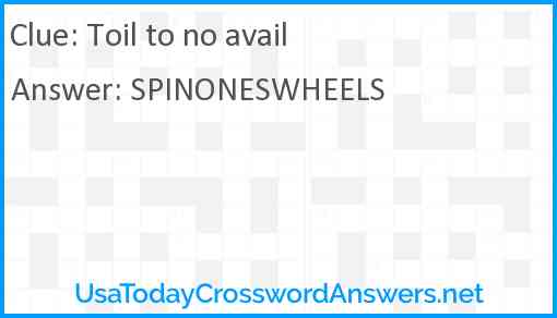 Toil to no avail Answer