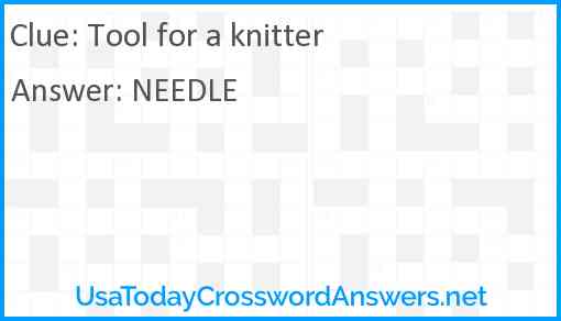 Tool for a knitter Answer