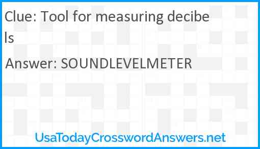 Tool for measuring decibels Answer