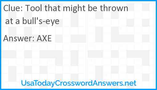 Tool that might be thrown at a bull's-eye Answer