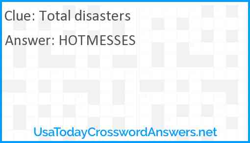Total disasters Answer