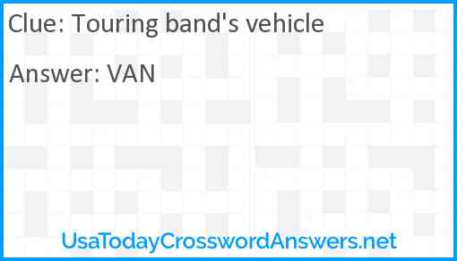 Touring band's vehicle Answer