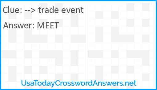 --> trade event Answer