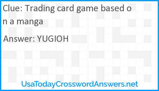 Trading card game based on a manga Answer