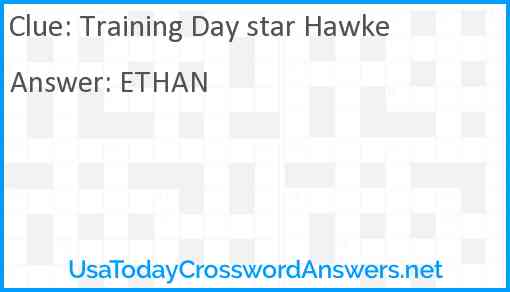 Training Day star Hawke Answer
