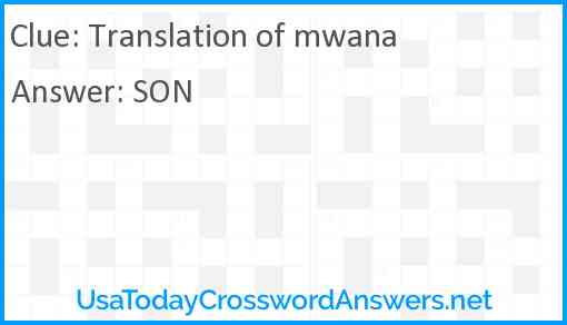 Translation of mwana Answer