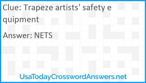 Trapeze artists' safety equipment Answer
