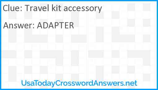 Travel kit accessory Answer