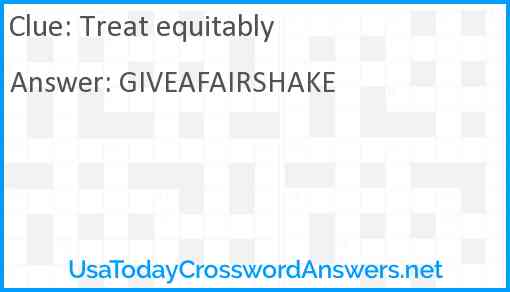 Treat equitably Answer