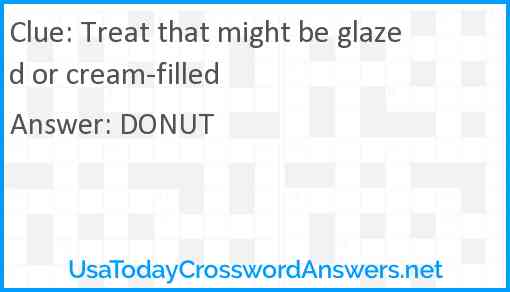 Treat that might be glazed or cream-filled Answer