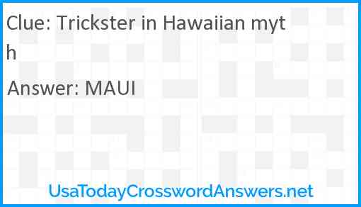 Trickster in Hawaiian myth Answer