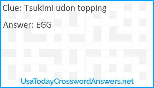 Tsukimi udon topping Answer