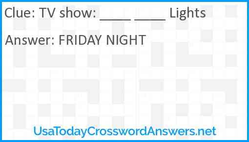TV show: ____ ____ Lights Answer