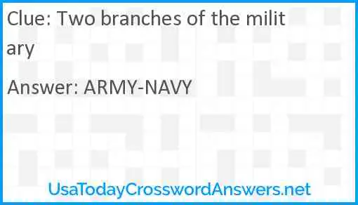 Two branches of the military Answer