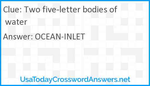 Two five-letter bodies of water Answer