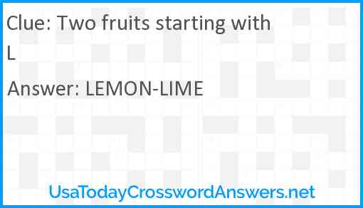 Two fruits starting with L Answer