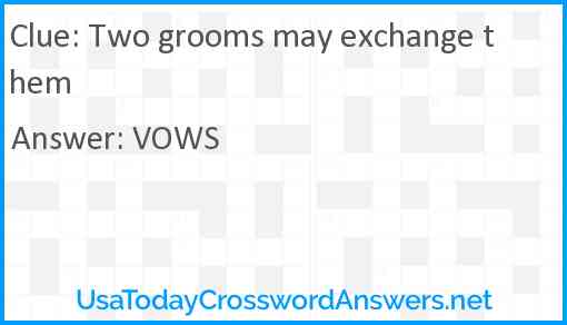 Two grooms may exchange them Answer