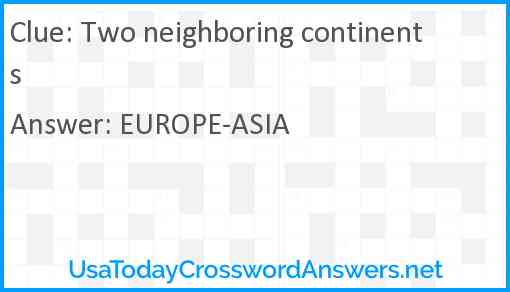 Two neighboring continents Answer
