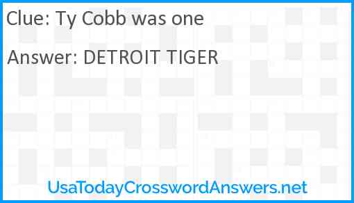 Ty Cobb was one Answer
