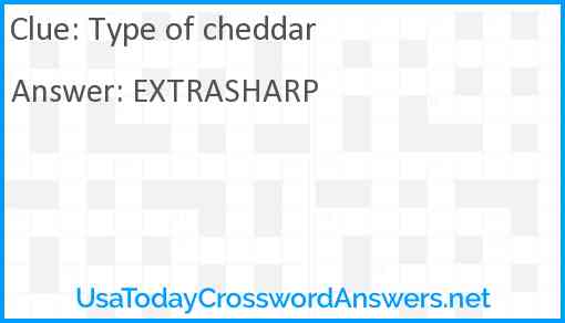 Type of cheddar Answer