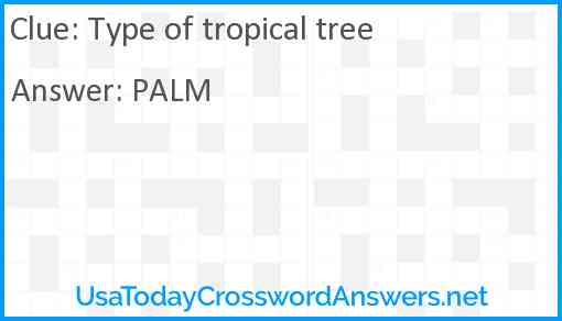 Type of tropical tree Answer