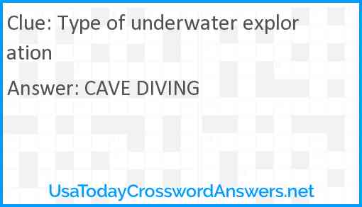 Type of underwater exploration Answer