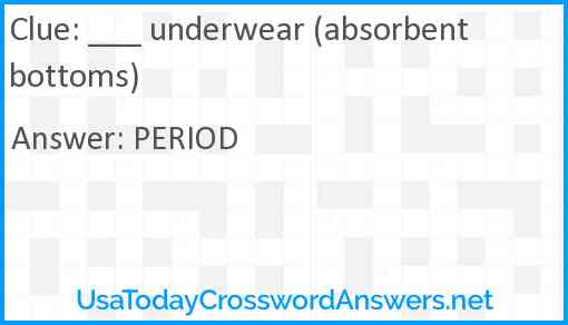 ___ underwear (absorbent bottoms) Answer