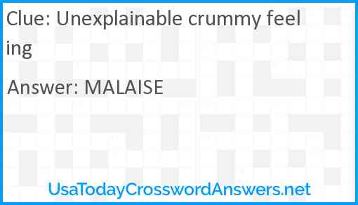 Unexplainable crummy feeling Answer