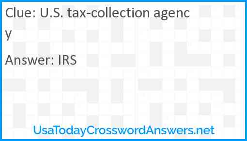 U.S. tax-collection agency Answer