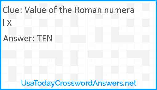 Value of the Roman numeral X Answer