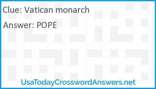 Vatican monarch Answer