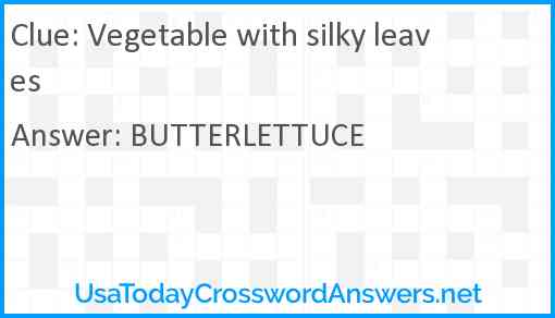 Vegetable with silky leaves Answer