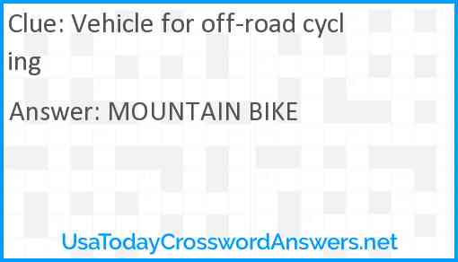 Vehicle for off-road cycling Answer
