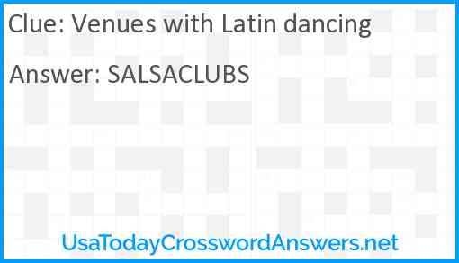 Venues with Latin dancing Answer