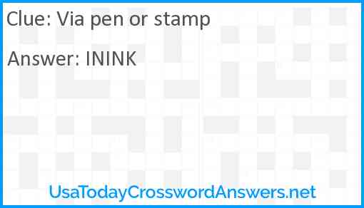 Via pen or stamp Answer