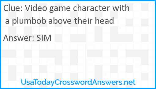 Video game character with a plumbob above their head Answer