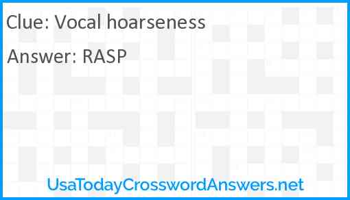 Vocal hoarseness Answer