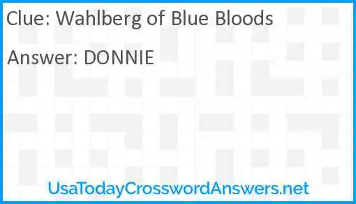 Wahlberg of Blue Bloods Answer
