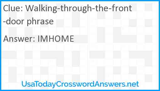 Walking-through-the-front-door phrase Answer